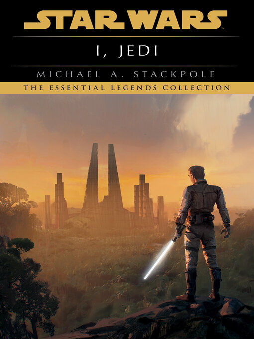 Title details for I, Jedi by Michael A. Stackpole - Wait list